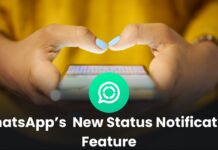 WhatsApp is Bringing New Status Notification Feature Soon